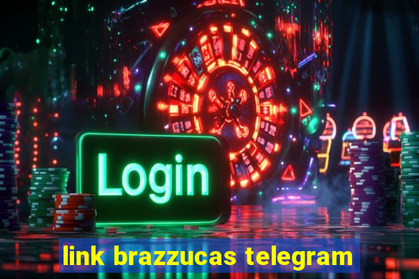 link brazzucas telegram